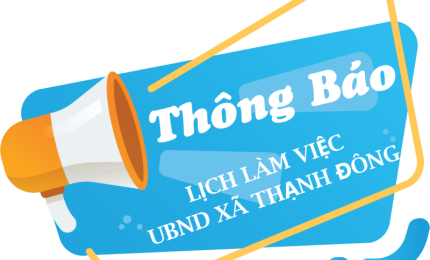 Lịch làm việc của Chủ tịch và các Phó Chủ tịch Ủy ban nhân dân xã Thạnh Đông
