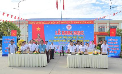 KHAI MẠC ĐẠI HỘI THỂ DỤC THỂ THAO XÃ THẠNH ĐÔNG  LẦN THỨ I NĂM 2026