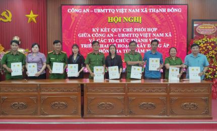 Công an xã Thạnh Đông ký kết quy chế phối hợp với Ủy ban Mặt trận Tổ quốc Việt Nam xã triển khai kế hoạch xây dựng “ấp không ma túy” năm 2026